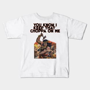 Geronimo native american you know i keep that choppa on me vintage design Kids T-Shirt